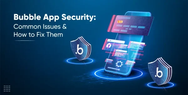Fix Issues or Build a New Bubble.io App